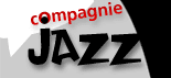 la Compagnie Jazz